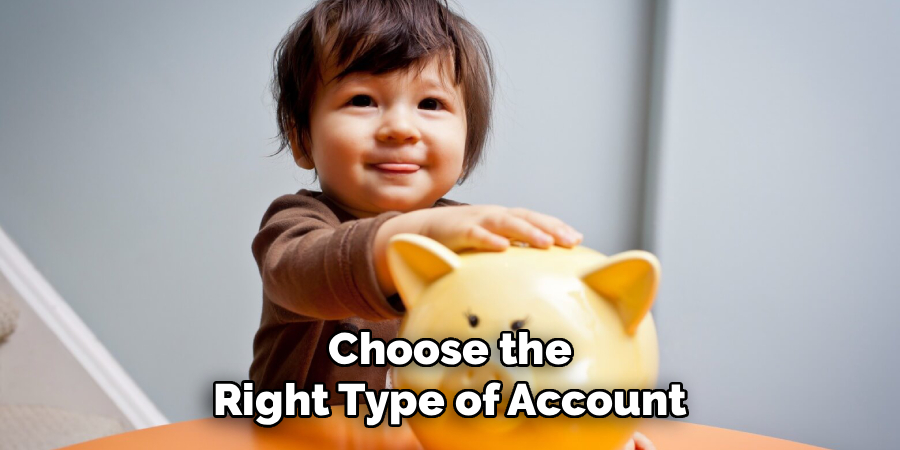 Choose the Right Type of Account