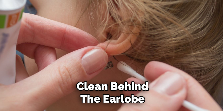 Clean Behind the Earlobe