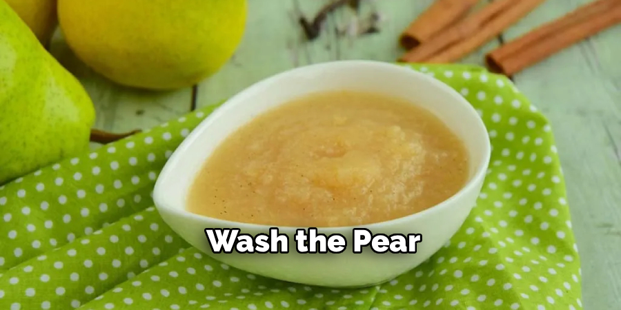 Wash the Pear