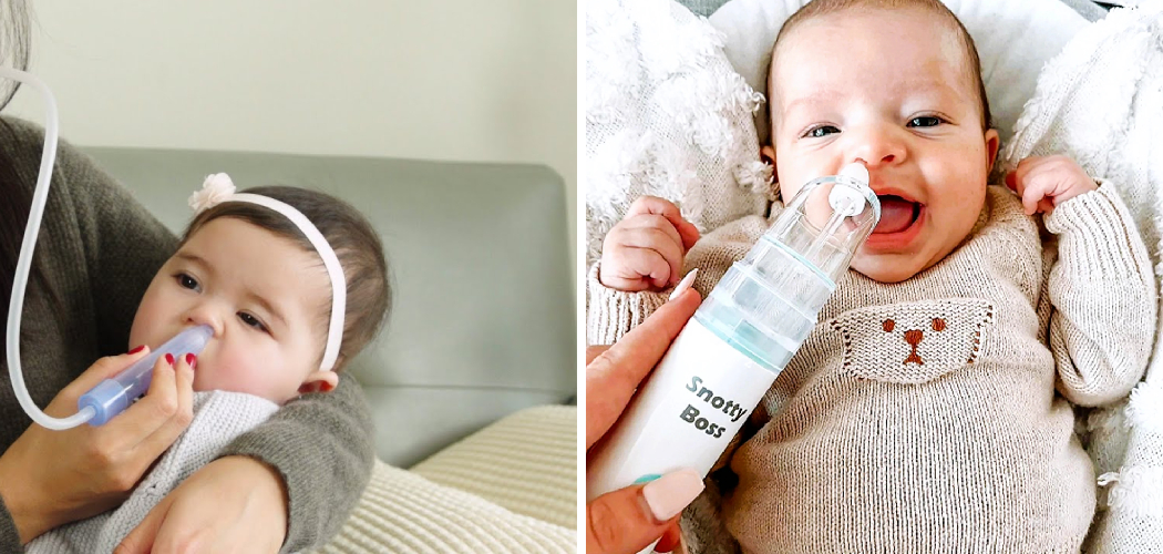 How to Use a Baby Nasal Aspirator